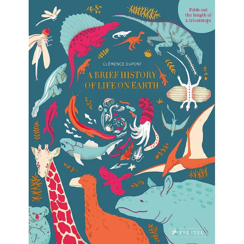 A Brief History Of Life On Earth Clmence Dupont Prestel Publishing 9783791373737 Book