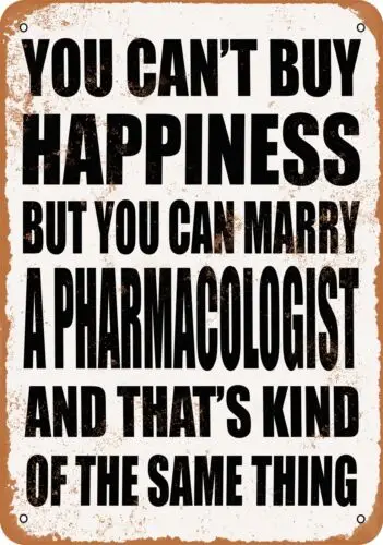 Metal Sign - Marry a PHARMACOLOGIST - Vintage Look