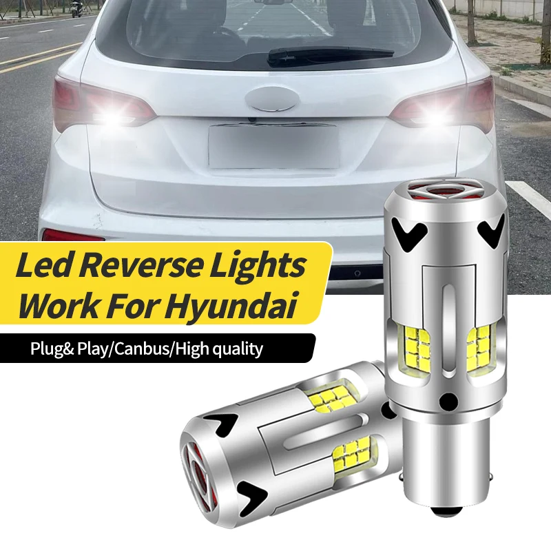 

LED Reverse Lights 1156 BA15S P21W Reverse Parking Bulb For Hyundai Kona,Santa Fe,Tiburon,Sonata,Elantra,Accent car accessories