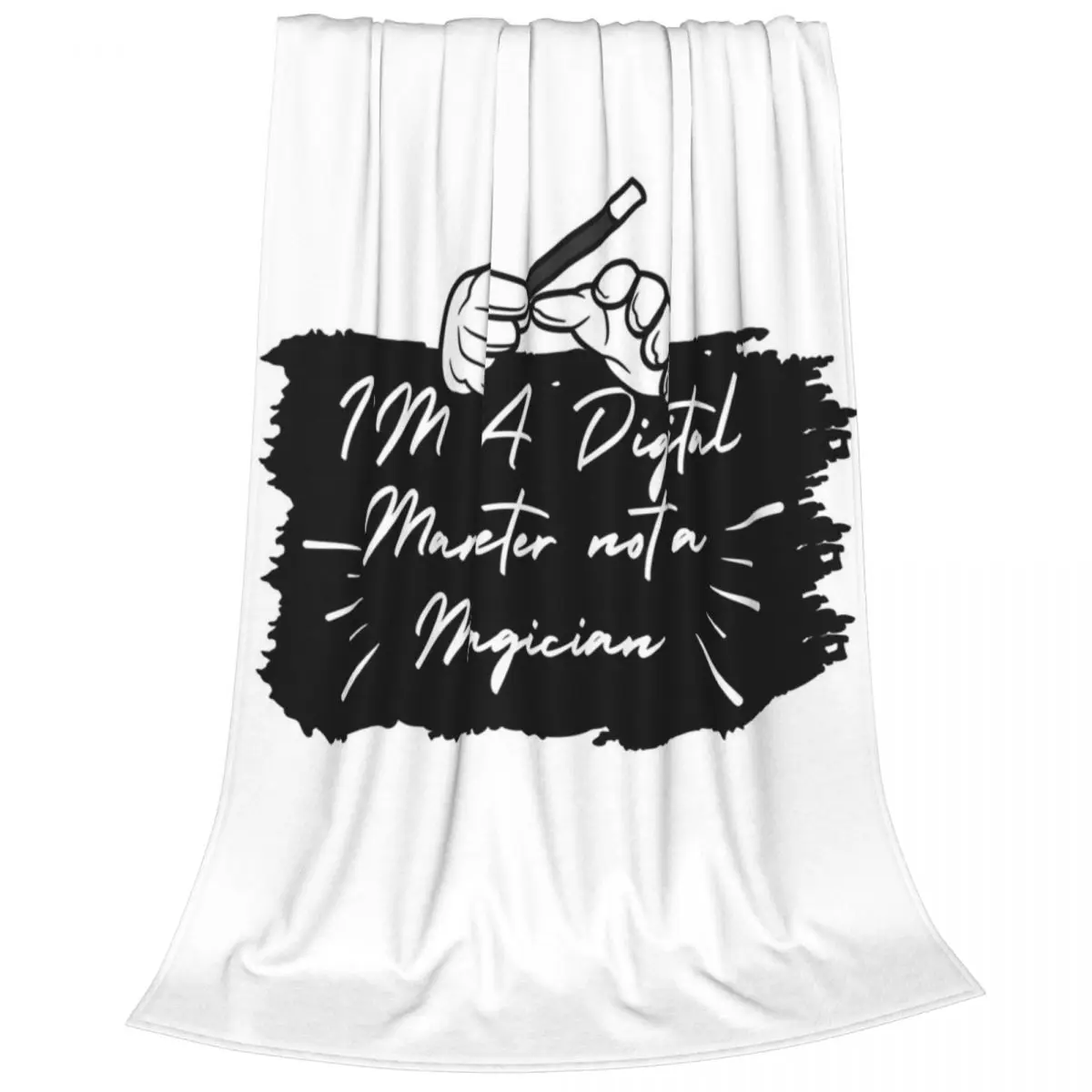 I'm A Digital Marketer Not A Magician Blankets Fleece Sofa Throw Blankets For Home Bedroom Outdoor Throws Bedspread Quilt