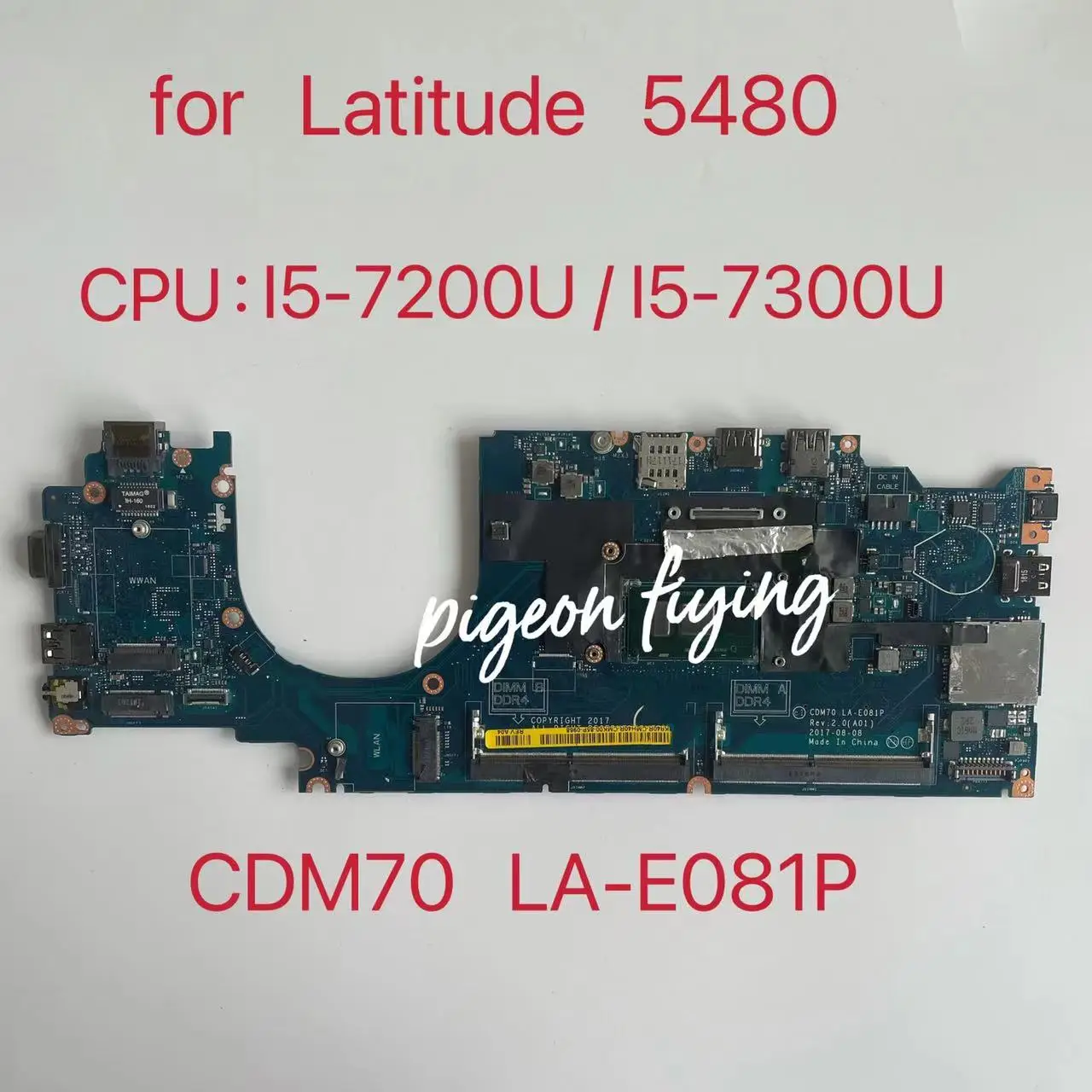 

CDM70 LA-E081P For DELL Latitude E5480 Laptop Motherboard With I5-6300U I5-7200U / I5-7300U CPU DDR4 MB CN-0RH40R 100% Tested OK