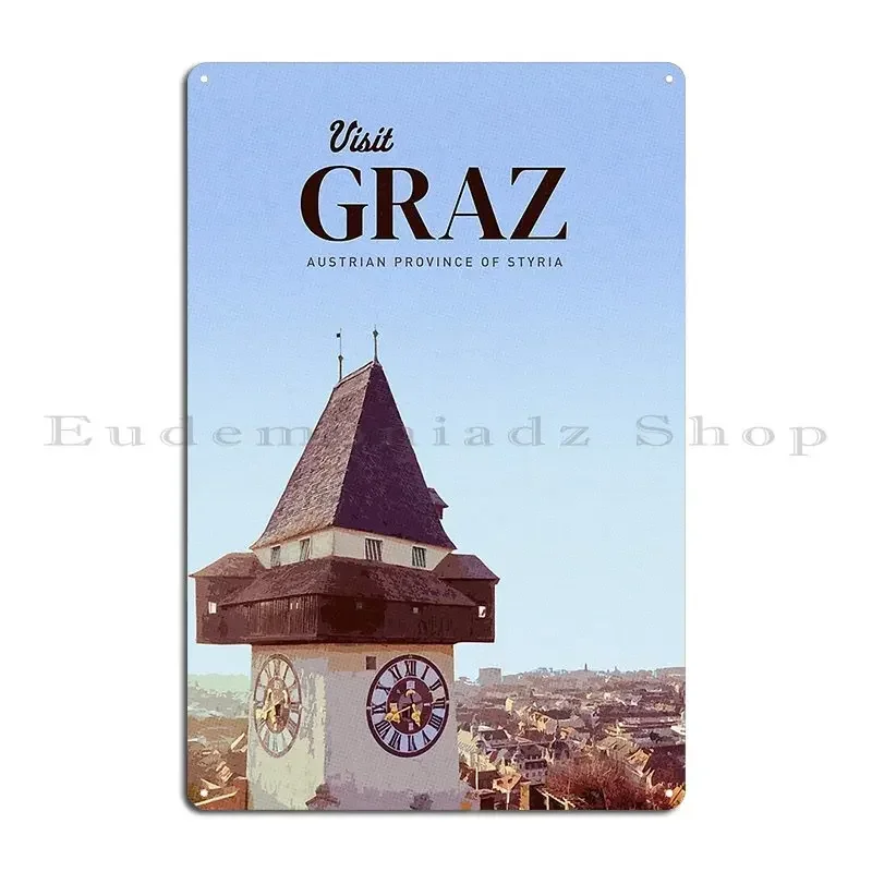 Visit Graz Metal Plaque Home Cave Decoration Cinema Create Tin Sign Poster