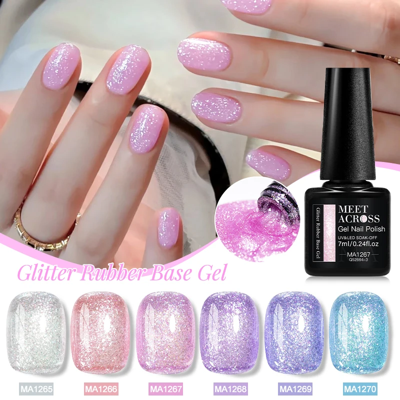 MEET ACROSS Glitter Rubber Base Gel 7ml 6 Colors UV LED Soak Off Strengthening Gel Nail Polish Shimmer Nail Art HEMA/TPO FREE