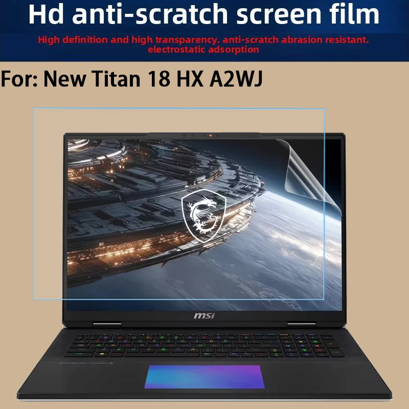 For New MSI Titan 18HA2WJ keyboard film 18-inch laptop HD tempered film matte film anti-blue film protective film