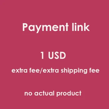 Special Link/ Extra Fee/ Extra Shipping Fee/ Payment Link Only
