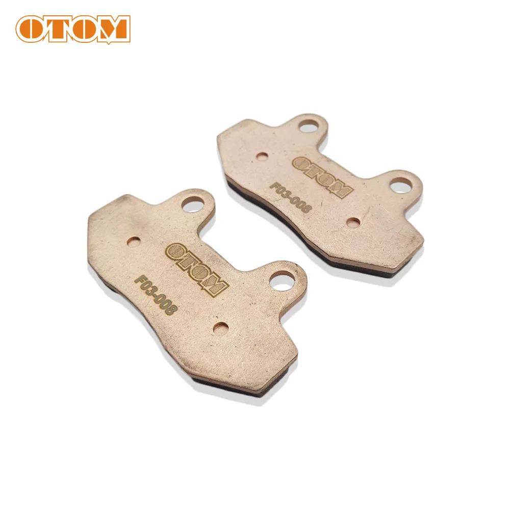 OTOM Motorcycle Front Rear Brake Pad F03 R03 Motocross Motorbike Copper Sintering Base Braking Disk For KAYO T4 T6 K6 X2 K16 K18