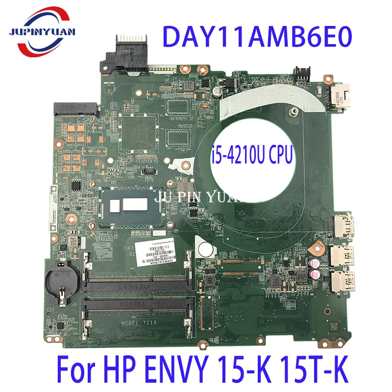 For HP ENVY 15-K 15T-K Series Motherboard 763586-501 763586-001 763586-601 UMA W i5-4210U CPU DAY11AMB6E0 Mainboard 100% Tested