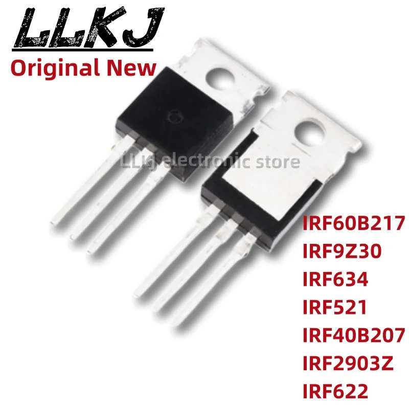 1pcs IRF60B217 IRF9Z30 IRF634 IRF521 IRF40B207 IRF2903Z IRF622 TO-220 MOS FET TO220