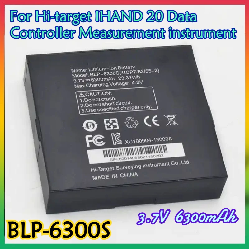 

3.7V 6300mAh BLP-6300S li-lon battery for Hi-target IHAND 20 Data Controller Measurement instrument Rechargeable Batteries