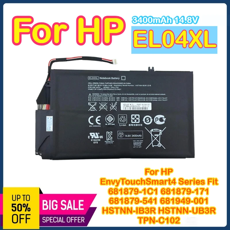 

EL04XL for HP EL04 Envy TouchSmart 4 Series Fit 681879-1C1 681879-171 681879-541 681949-001 HSTNN-IB3R HSTNN-UB3R TPN-C102