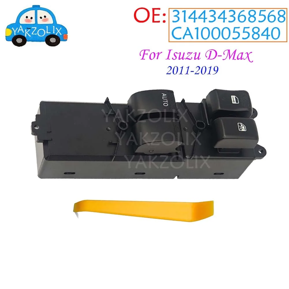 For Isuzu D-Max 2011-2019 Master Driver Side Front Left Electric Power Lifter Window Switch Button 314434368568 CA100055840