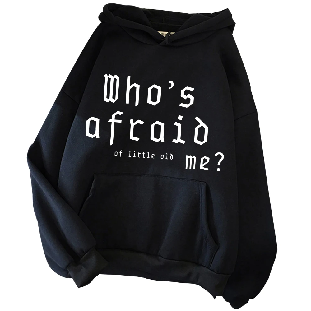 

Who's Afraid of Little Me TTPD Hoodie Harajuku Pullover Tops Sweatshirt Fans Gift