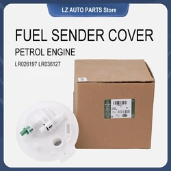 New Petrol Engine Fuel Sender Cover 2.0L for Range Rover Evoque L538 LR026197 /Fuel Filter for Land Rover Freelander 2 LR036127