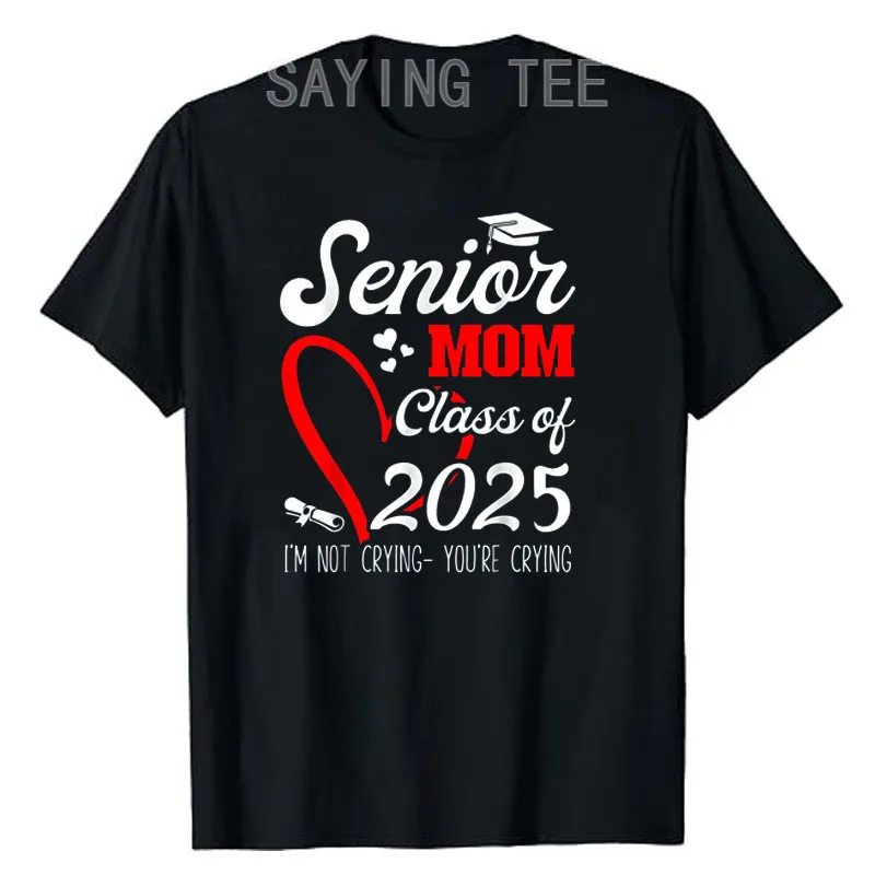 

Senior Mom 2025 Class of 2025 Graduation 2025 Back To School T-Shirt Letters Printed Saying Tee Women's Fashion Graduate Gifts