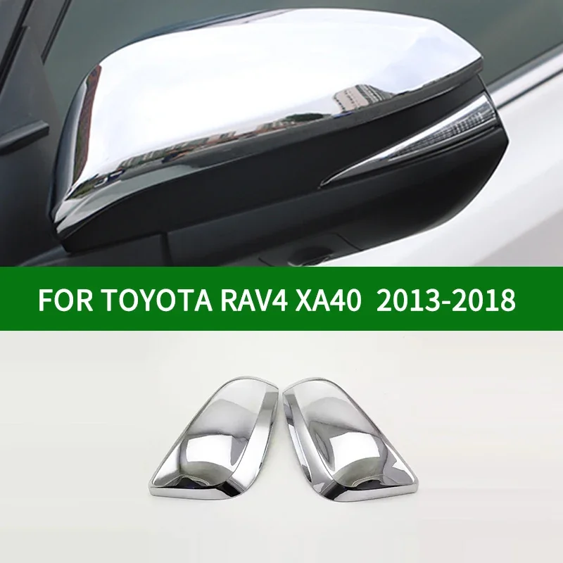

For TOYOTA RAV4 XA40 2013-2018 car Rearview mirror cover trim, chrome silver Side Turn Signal Mirror Covers 2014 2015 2016 2017