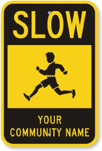 Custom Slow Traffic Sign Your Wording Weatherproof Aluminum 8x12-Aluminum