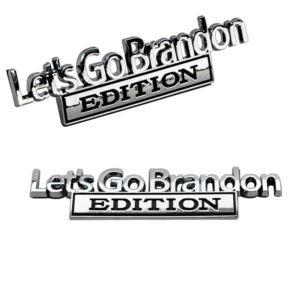 

2Pcs Chrome Black Let's Go Brandon EDITION Nameplate Emblem Car L&R Fender Door Rear Trunk Tailgate Badge Redneck Universal