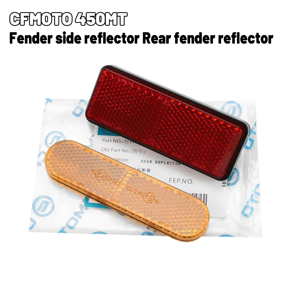 FOR CFMOTO 450MT Original Accessories Genuine Part Fender Side Reflector And Rear Fender Reflector