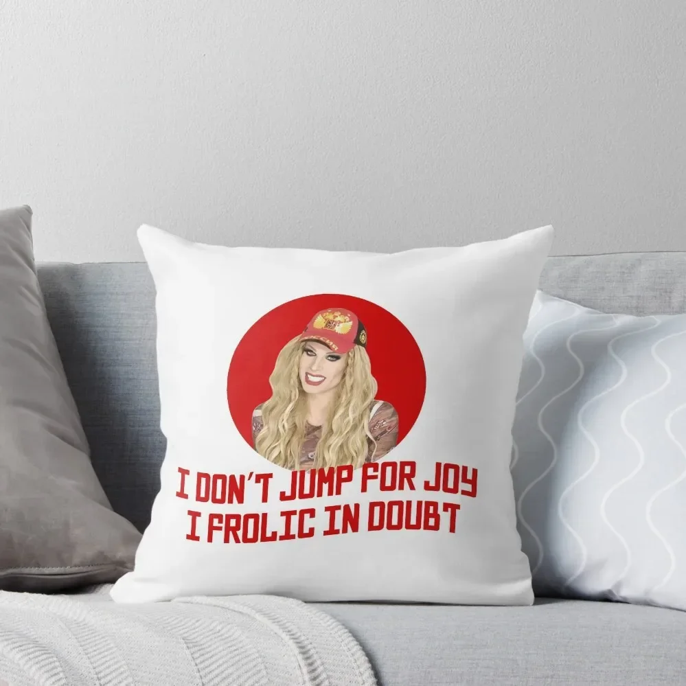 Katya Zamo I don't jump for joy - Rupaul's Drag Race Throw Pillow Pillowcase Couch Cushions pillow