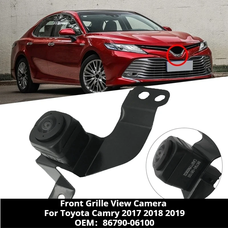 

86790-06100 Car Front View Camera Grille Mounted Park Assist Camera For Toyota Camry 2017-2019 Surround Camera Assembly