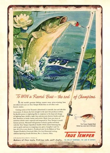 1949 True Temper Fishing Rods Largemouth Bass Fishing metal tin sign tin garage