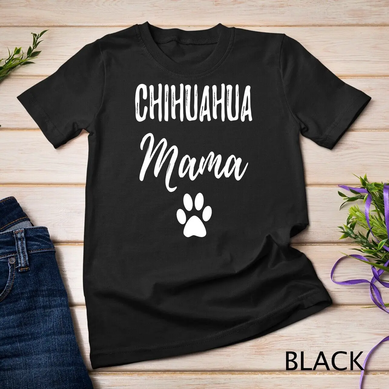 Chihuahua Mama Funny Chihuahua Dog Mom Gift Unisex T-shirt