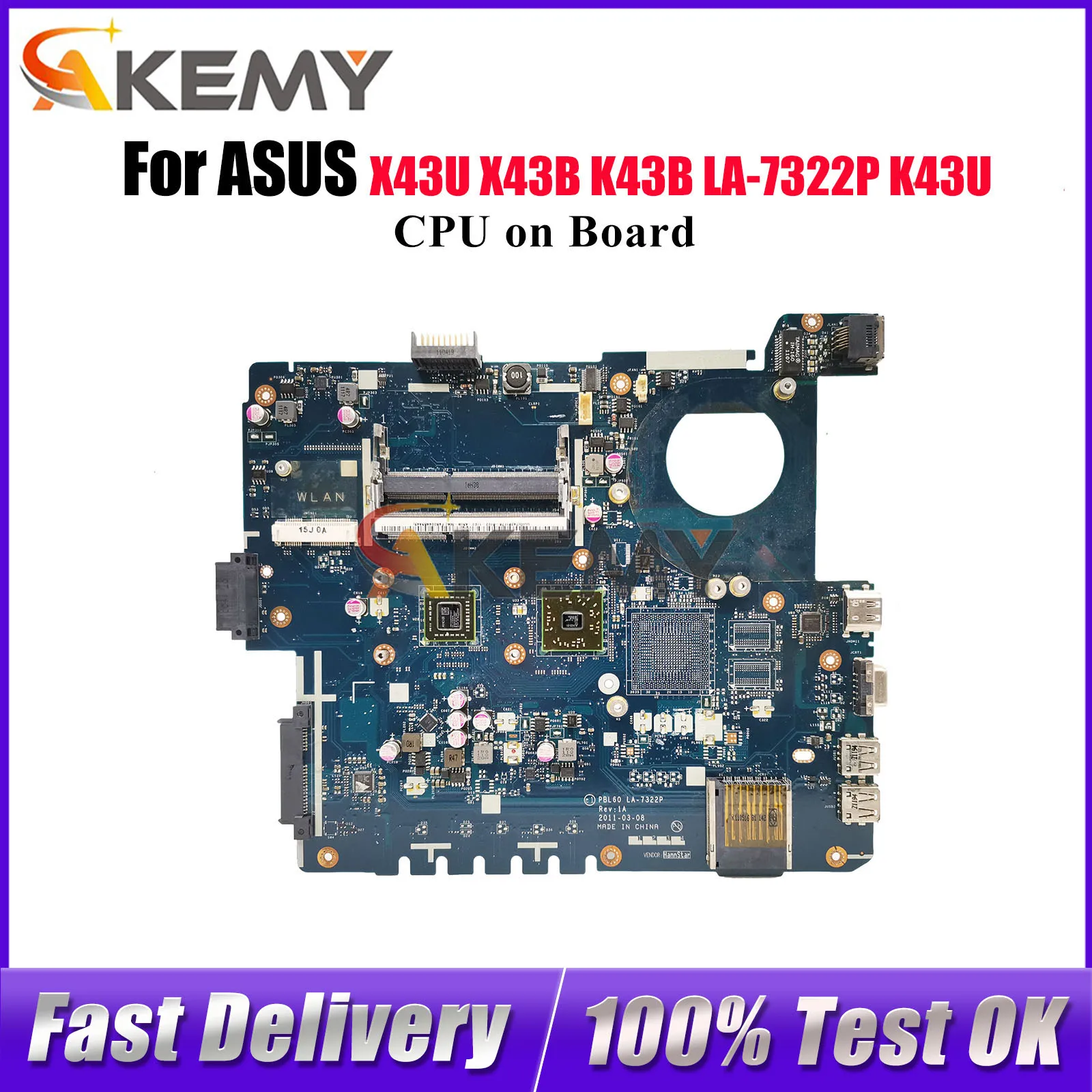 

LA-7322P Laptop Motherboard For ASUS X43B K43U K43B K43U X43U Notebook Mainboard With CPU 100% tests OK fast shipping stk