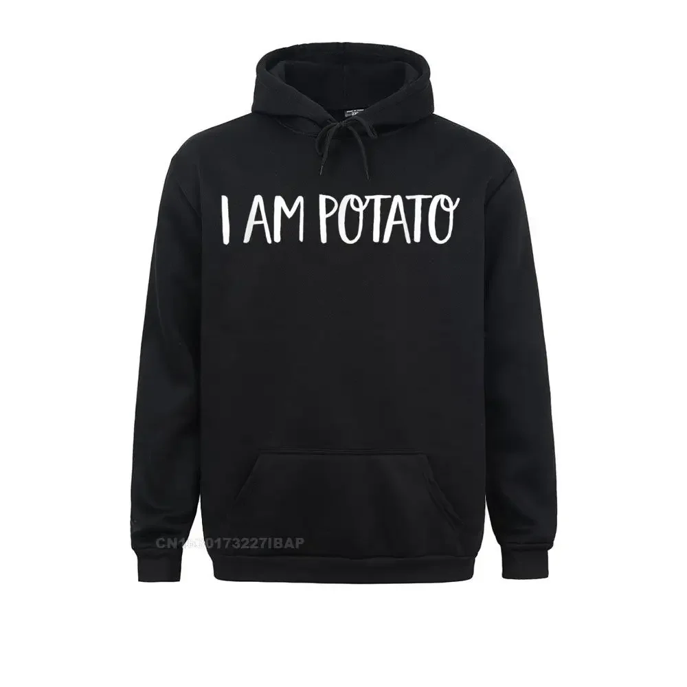 I Am Potato Hoodie Funny Spud Joke Potatoes Humor Tee Women Sweatshirts gothic Long Sleeve Hoodies Plain Slim Fit Sportswears