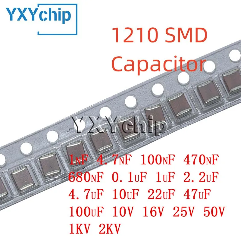 

50pcs 1210 SMD Chip capacitor 1nF 4.7nF 100nF 470nF 680nF 0.1uF 1uF 2.2uF 4.7uF 10uF 22uF 47uF 100uF 10V 16V 25V 50V 1KV 2KV