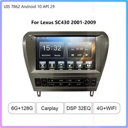 For Lexus SC430 2001-2009 1280*720 Resolution TS10 Octa-core 6+128gb Car Navigation CarPlay Car Radio Multimedia Video Player