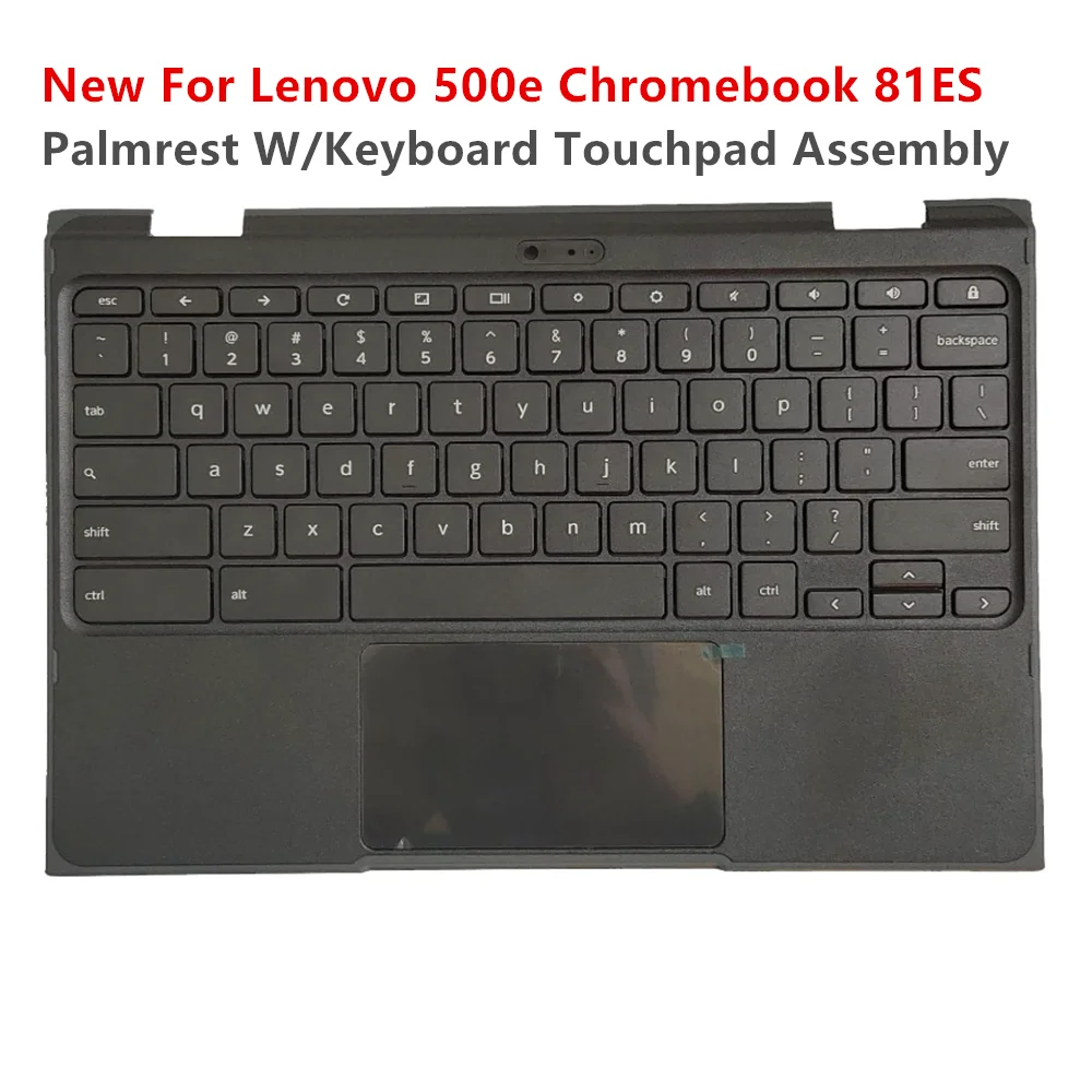 

5CB0Q79737 New For Lenovo 500e Chromebook 81ES Palmrest w/Touchpad Keyboard Assembly Black