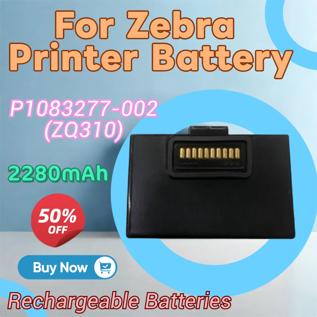 

Brand New High Quality 2280mAh P1083277-002(ZQ310) Replacement Printer Battery for Zebra ZQ310 ZA310 ZR328 ZQ320 ZQ300