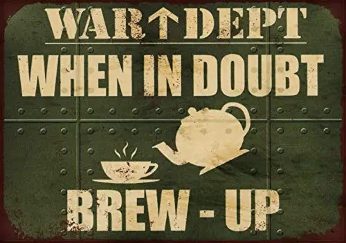 War Dept When in Doubt Brew Up Tea Retro Vintage Metal Sign 12x8 Inches