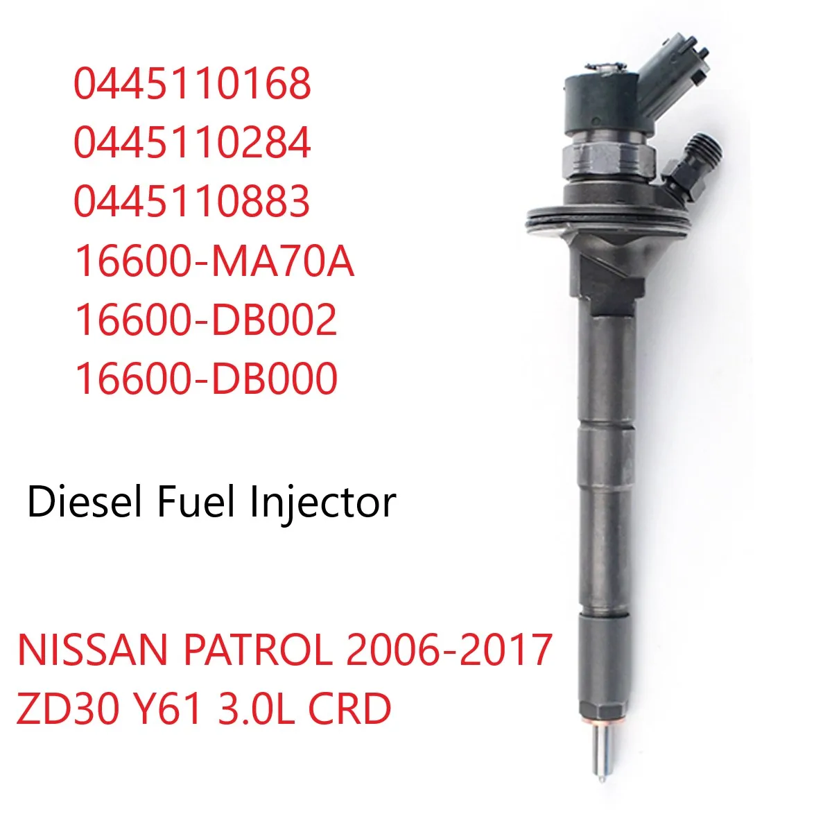 

16600-MA70A 0445110168 0445110284 0445110883 New Diesel Fuel Injector Nozzle For NISSAN PATROL 2006-2017 ZD30 Y61 3.0L CRD