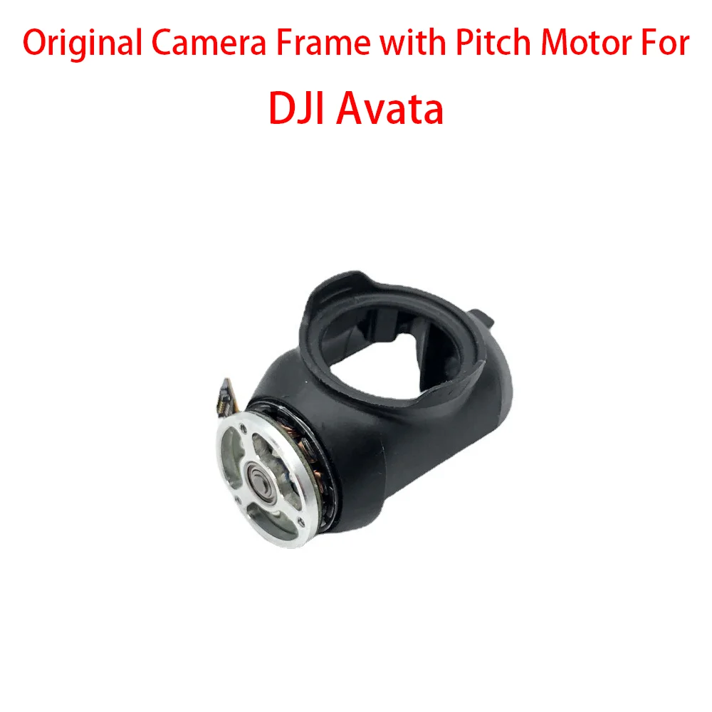 

Original DJI Avata Dron Camera Frame with Pitch Motor For DJI Avata Drones With Pitch Motor Camera Case Repair Parts DJI Drone