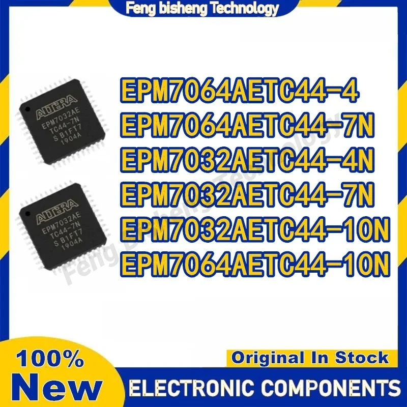 

EPM7032AETC44-4N EPM7032AETC44-7N EPM7032AETC44-10N EPM7064AETC44-4 EPM7064AETC44-7N EPM7064AETC44-10N EPM IC MCU Chip TQFP44