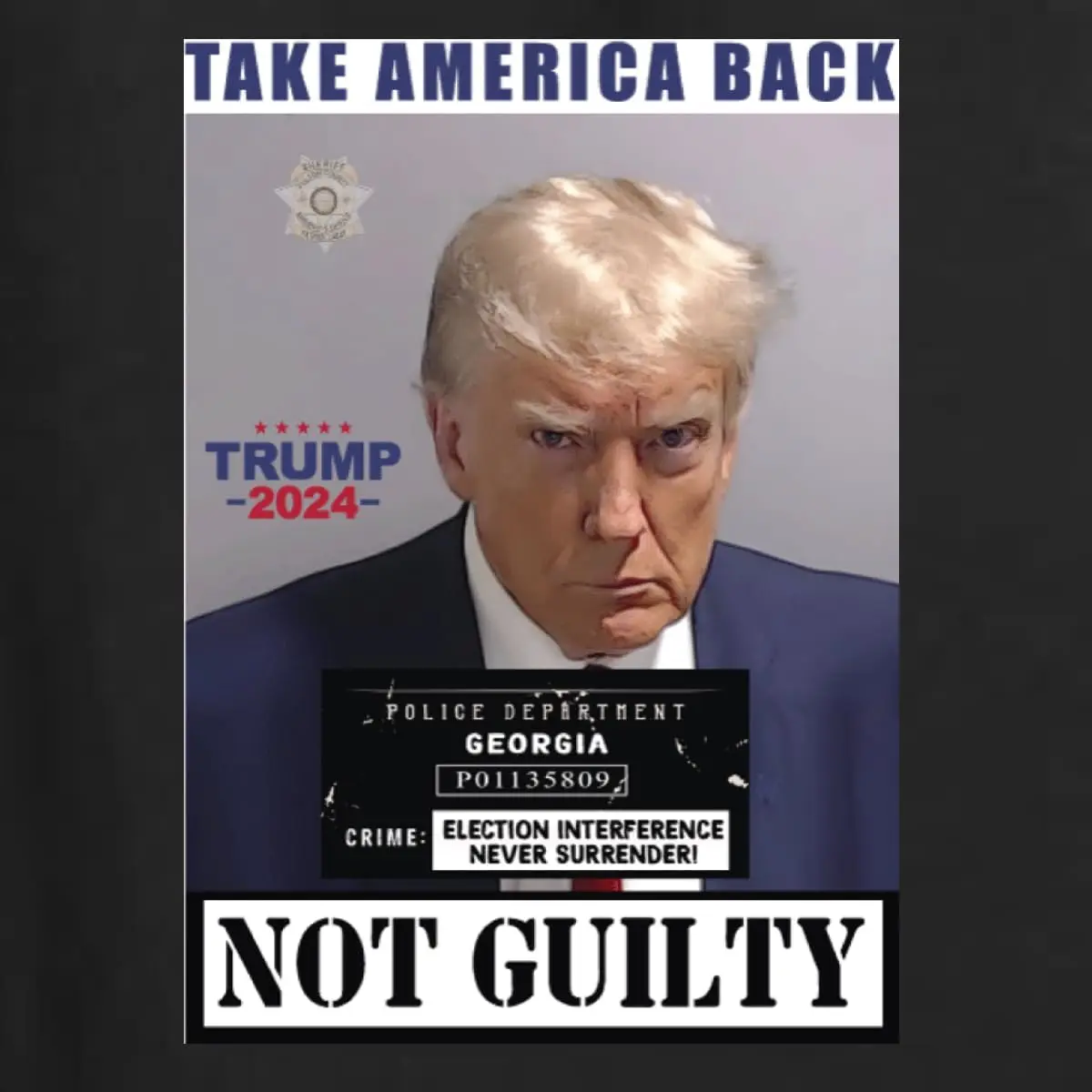 Take America Back Trump 2024 Not Guilty Mugshot Political Men's T-Shirt