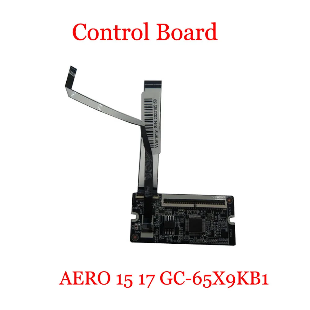 Laptop Keyboard Control Board For Gigabyte For AERO 15 For AERO 17 GC-65X9KB1 New