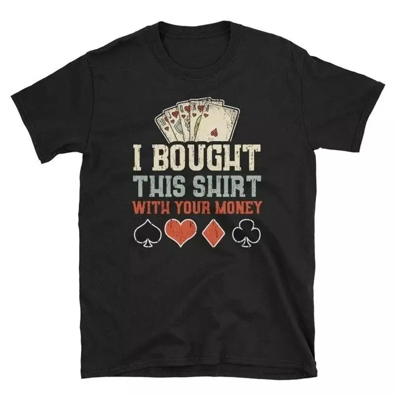 Oferta Compre esta camiseta con tu dinero divertido póker Casino Shir