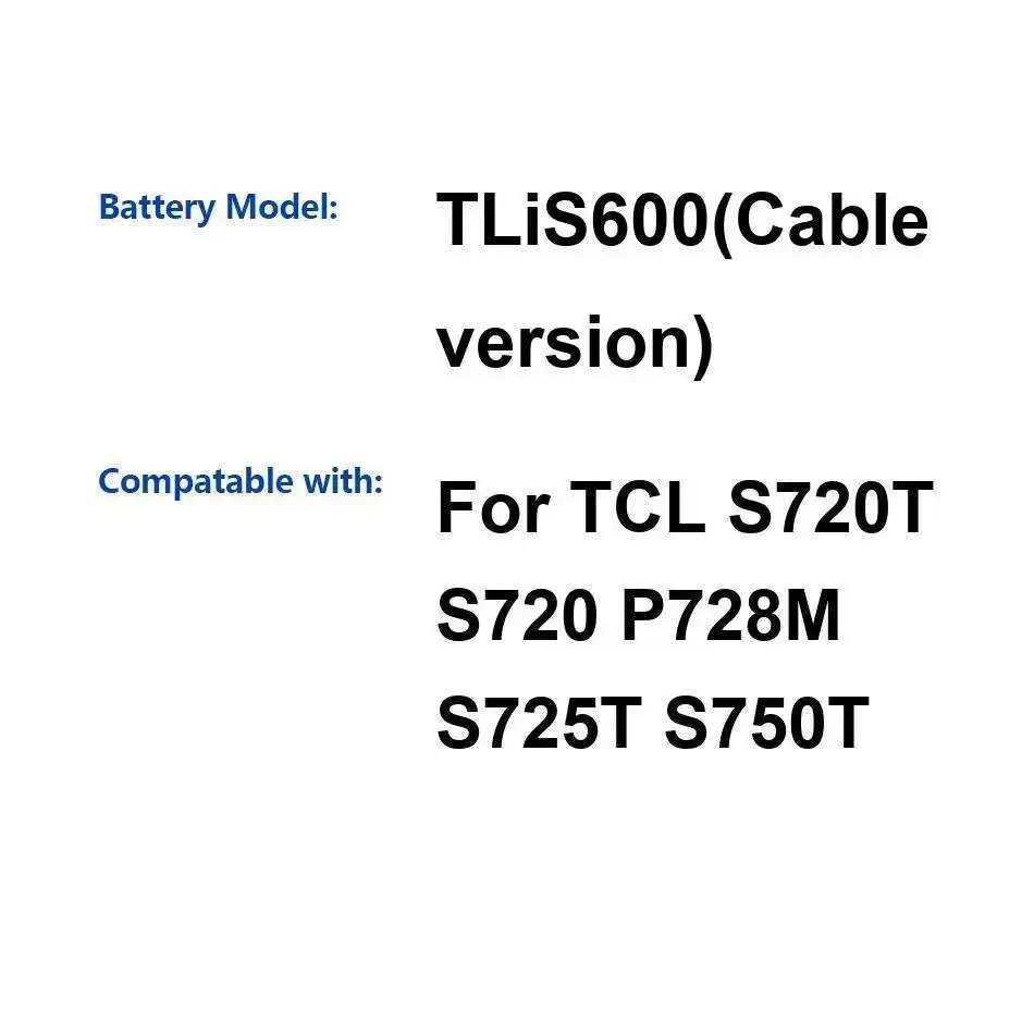 

Tlis600 Cable Version Mobile Phone Battery Reliable Power Supply 3300Mah For Tcl S720T S720 P728M S725T S750T High Performance