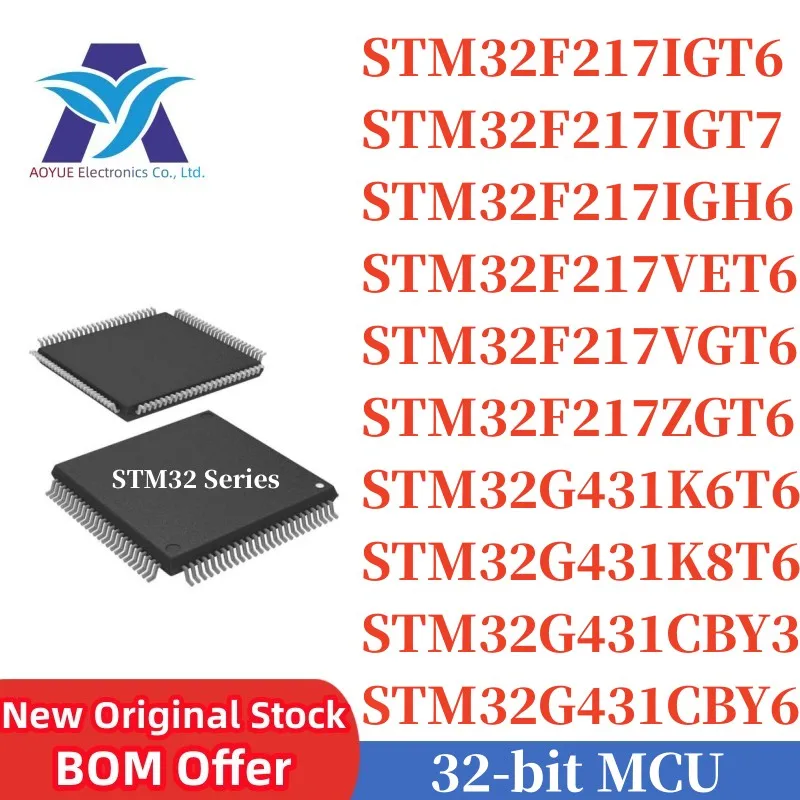 STM32F217IGT6 STM32F217IGT7 STM32F217IGH6 STM32F217VET6 STM32F217VGT6 STM32F217ZGT6 STM32G431K6T6 STM32G431K8T6 STM32G431CBY3 TR