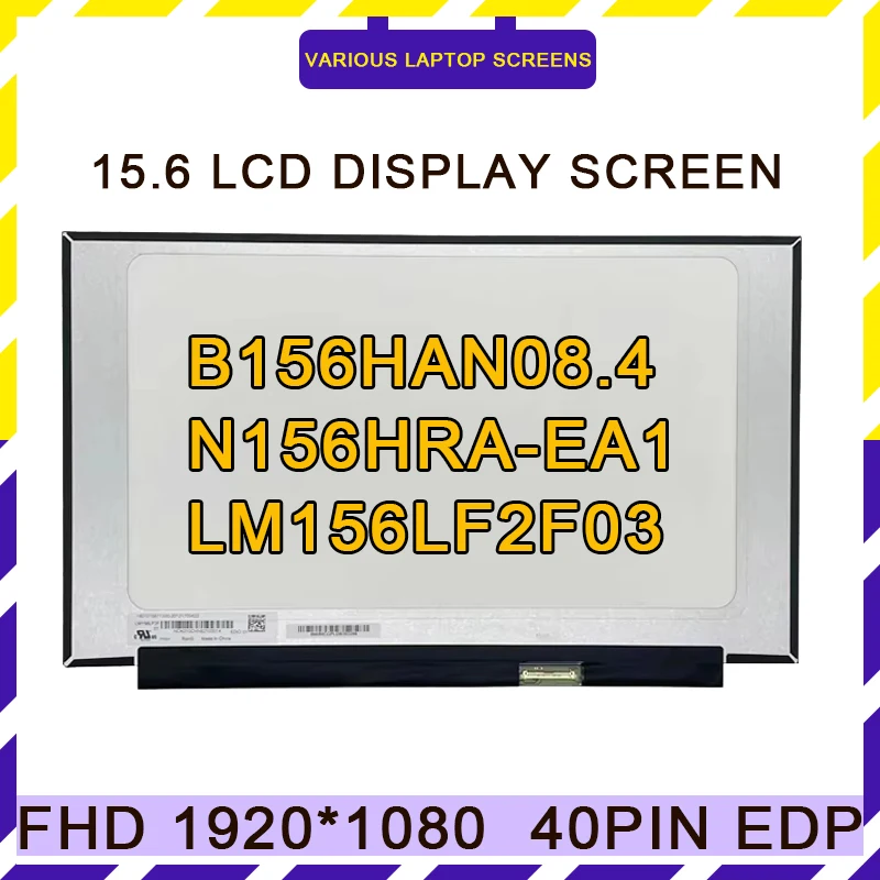 LM156LF2F01 fit N156HRA-EA1 LM156LF2F03 B156HAN08.4 Slim LED matrix laptop lcd screen panel 144hz FHD 1920*1080p 40 pins EDP