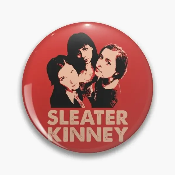 Sleater Kinney  Customizable Soft Button Pin Jewelry Women Creative Brooch Lapel Pin Clothes Gift Metal Lover Collar Badge