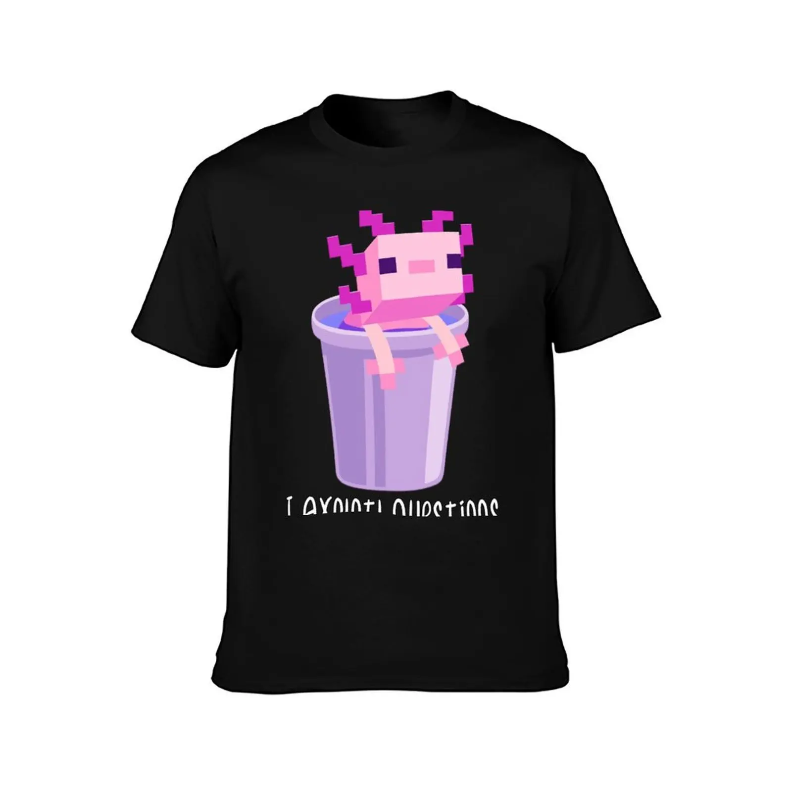 I Axolotl Questions, Minecraft Axolotl Gift Idea For Minecraft & Axolotl Lovers Classic T-Sh T-Shirt