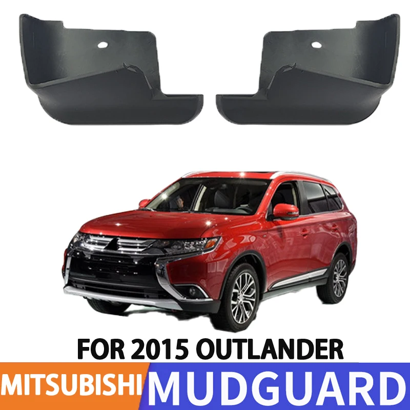 For 2015-2020 MITSUBISHI Mitsubishi Outlander Car Tire Fender Splash Guard Front and Rear Wheel Fenders