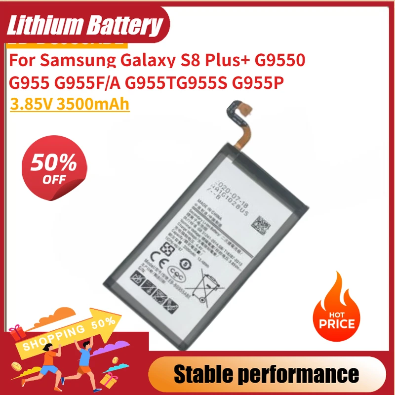 

3.85V 3500mAh Phone Battery EB-BG955ABA EB-BG955ABE for Samsung Galaxy S8 Plus+G955T G955S G955P G9550 G955 G955F/A High Quality