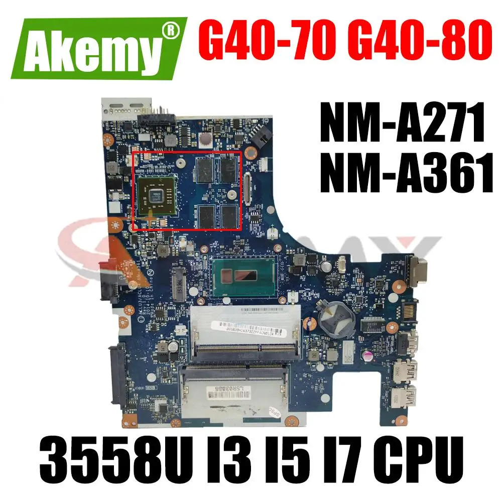 

NM-A271 NM-A361 материнская плата для LENOVO Ideapad G40-70 G40-80 материнская плата для ноутбука 2 Гб GPU 3558U I3 I5 I7 процессор 4-го поколения