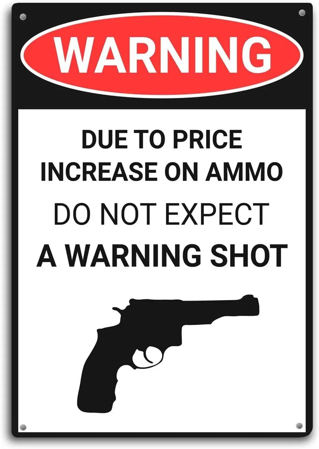 A Warning Shot Tin Sign Decor Bathroom Wall Art Metal Poster Kitchen Garden Garage Indoor Outdoor Window Decorate 8 X 12 Inch