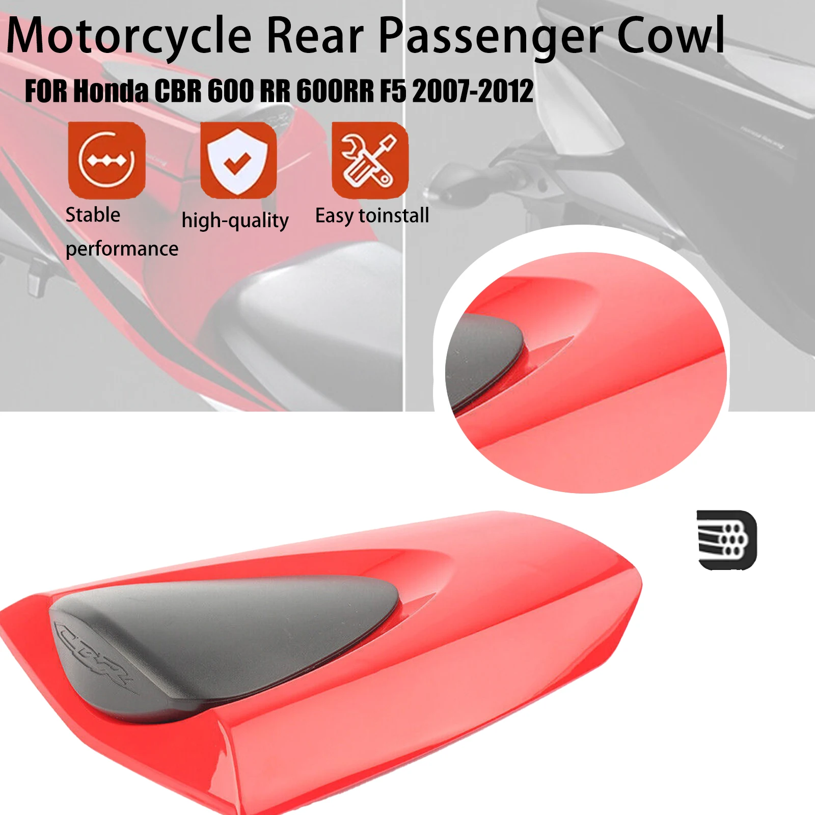 

CBR600RR Motorcycle Rear Passenger Cowl Seat Back Cover Fairing Part FOR Honda CBR 600 RR 600RR F5 2007 2008 2009 2010 2011 2012