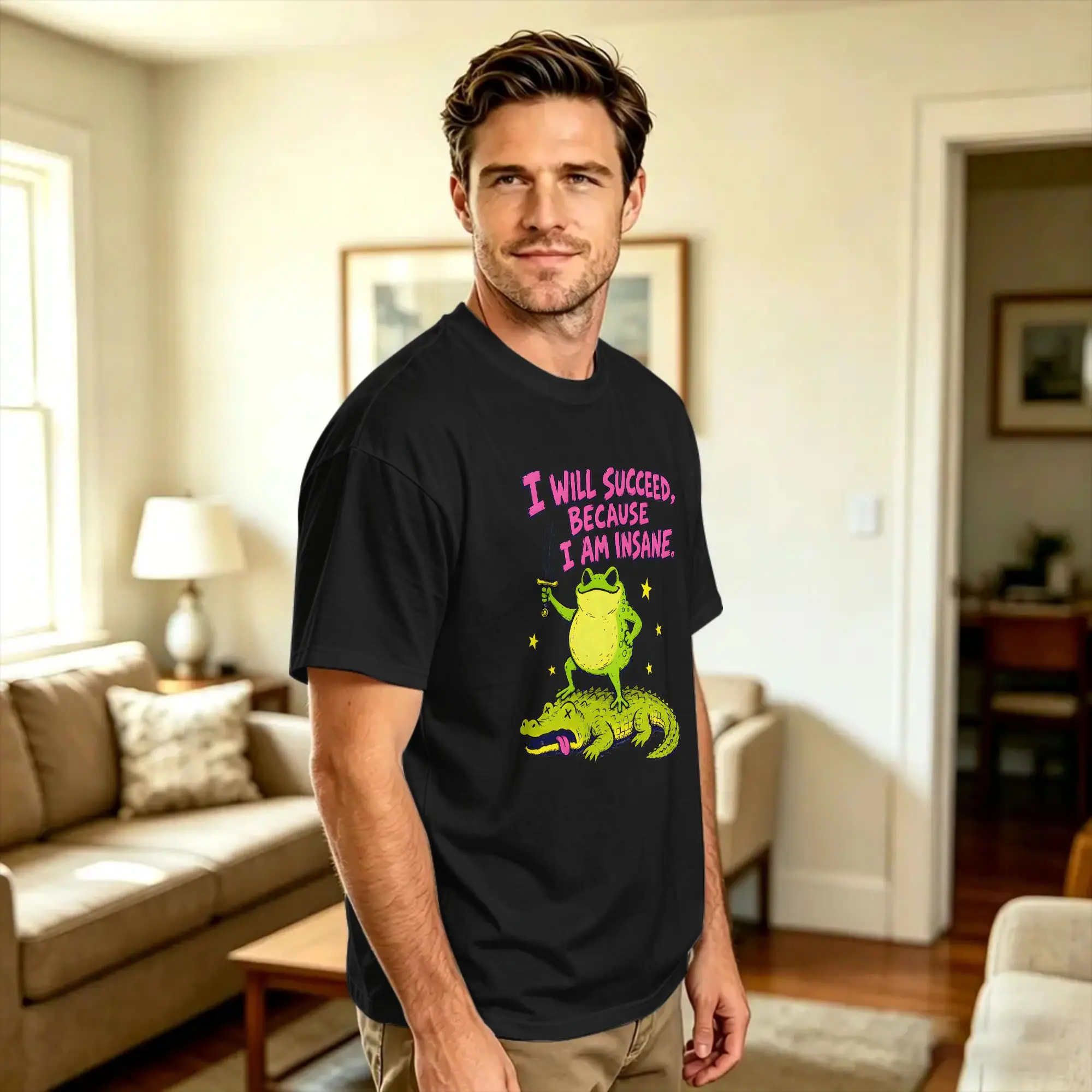 I Will Succeed Because I Am Insane Frog Funny Motivational Meme T Shirt Beach  100 Cotton T Shirts For Mens Casual Tee Shirt